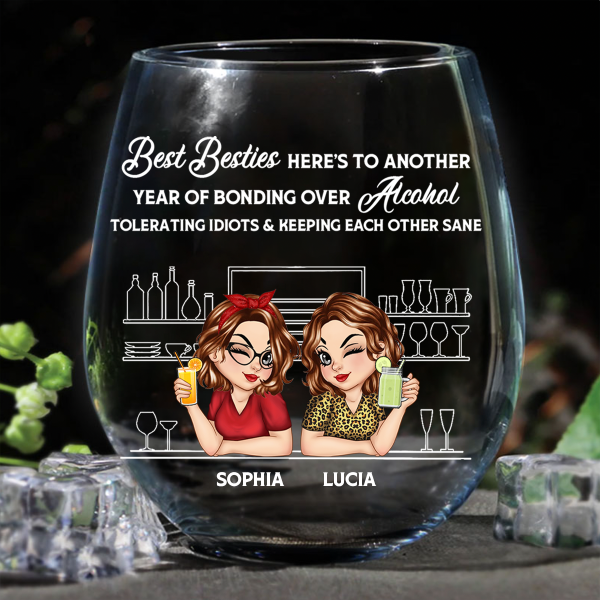 Here s To Another Year Of Bonding Over Alcohol Bestie - Personalized Stemless Wine Glass Fashion - Image 3